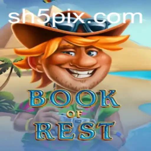 Explorando o Jogo Inovador BookofRest e a Plataforma SH5.COM